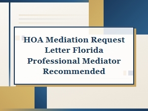 Florida Hoa Mediation Letter for Common Areas