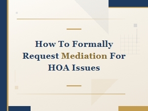 Request Mediation for a Homeowners Association Issue