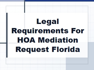 Requesting Hoa Mediation in Florida