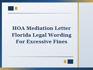 Florida Hoa Excessive Fine Mediation Letter Guide