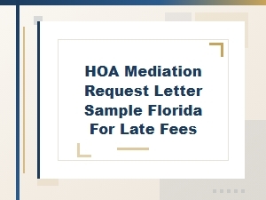Hoa Mediation Letter for Florida Late Fees