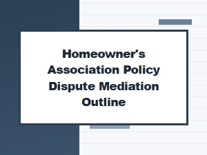 Mediating Hoa Policy Disputes Effectively