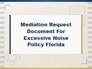 Florida Hoa Noise Policy Mediation Request