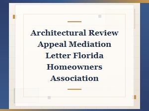 Florida Hoa Architectural Review Appeal Letter