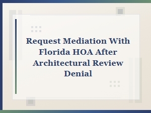 Appeal Your Hoa's Architectural Review Denial
