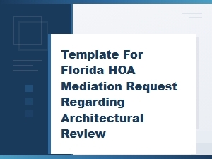 Florida Hoa Architectural Mediation Request Template