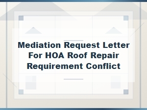 How to Write a Roof Repair Mediation Request Letter